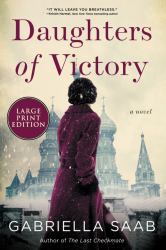Daughters of Victory : A Novel
