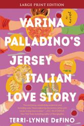 Varina Palladino's Jersey Italian Love Story : A Novel