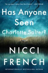 Has Anyone Seen Charlotte Salter? : A Novel