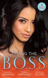 Taming the Boss : Twins for the Billionaire (Billionaires and Babies) / the Boss's Surprise Son / the Secretary's Secret