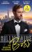 Billionaire Boss: Her Brooding Billionaire : His Unforgettable Fiancée / Billionaire's Jet Set Babies / the Pregnancy Affair