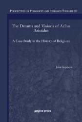 The Dreams and Visions of Aelius Aristides