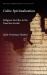 Cultic Spiritualization Cultic Spiritualization