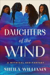 Daughters of the Wind : A Mythic Fantasy