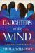Daughters of the Wind : A Mythic Fantasy Daughters of the Wind : A Mythic Fantasy