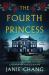 The Fourth Princess : A Gothic Novel of Old Shanghai