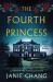 The Fourth Princess : A Gothic Novel of Old Shanghai