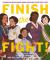 Finish the Fight : The Brave and Revolutionary Women Who Fought for the Right to Vote