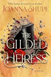 The Gilded Heiress : A Novel