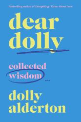 Dear Dolly : Collected Wisdom