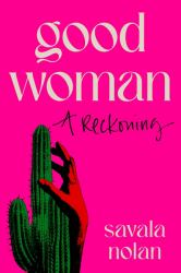 Good Woman : A Reckoning