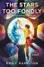 The Stars Too Fondly : A Novel