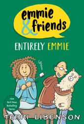 Emmie and Friends: Entirely Emmie : A Graphic Novel