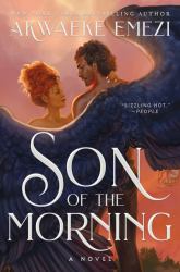 Son of the Morning : A Novel