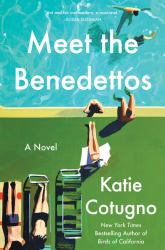 Meet the Benedettos : A Novel