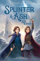 Splinter and Ash #3: the Lost Crown
