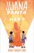 Juana Fanta Needs a Hero Juana Fanta Needs a Hero