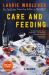 Care and Feeding : A Memoir Care and Feeding : A Memoir