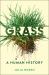 Grass : A Human History