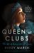 Queen of Clubs : A Novel Queen of Clubs : A Novel
