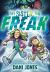 My Sister, the Freak : A Graphic Novel