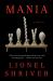 Mania : A Novel