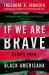 If We Are Brave : Essays from Black Americana