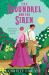 The Scoundrel and the Siren : A Novel