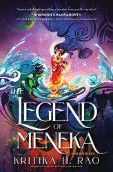 The Legend of Meneka : A Divine Dancers Novel