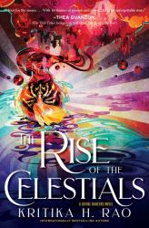 The Rise of the Celestials : A Divine Dancers Novel