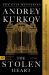 The Stolen Heart : A Novel The Stolen Heart : A Novel