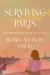 Surviving Paris : A Memoir of Healing in the City of Light