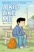 A Kid Like Me : A Graphic Novel A Kid Like Me : A Graphic Novel