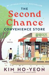 The Second Chance Convenience Store : A Novel