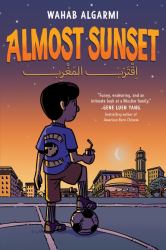 Almost Sunset : A Graphic Novel