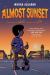 Almost Sunset : A Graphic Novel Almost Sunset : A Graphic Novel