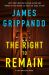 The Right to Remain : A Novel