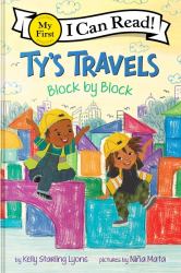 Ty's Travels: Block by Block