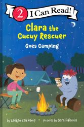 Clara the Cucuy Rescuer Goes Camping