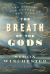 The Breath of the Gods : The History and Future of the Wind