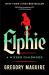 Elphie : A Wicked Childhood