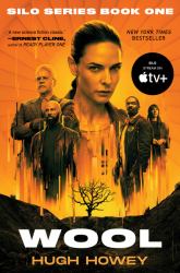 Wool [TV Tie-In] : Book One of the Silo Series