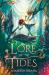 Lore of the Tides : A Novel Lore of the Tides : A Novel