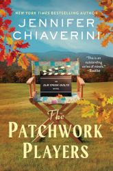 The Patchwork Players : An Elm Creek Quilts Novel