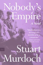 Nobody's Empire : A Novel