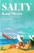 Salty : A Novel