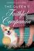 The Queen's Faithful Companion : A Novel of Queen Elizabeth II and Her Beloved Corgi, Susan