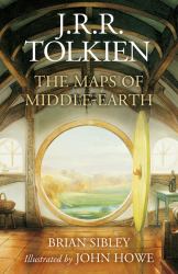 The Maps of Middle-Earth : The Essential Maps of J. R. R. Tolkien's Fantasy Realm from Númenor and Beleriand to Wilderland and Middle-Earth
