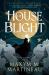 House of Blight : A Novel House of Blight : A Novel
