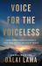 Voice for the Voiceless : Over Seven Decades of Struggle with China for My Land and My People